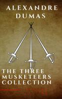 Jules Verne: The Three Musketeers Complete Collection 