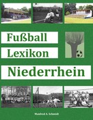 Manfred Schmidt: Fußball Lexikon Niederrhein 