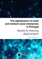 : The digitalisation of SMEs in Portugal: Models for financing digital projects 