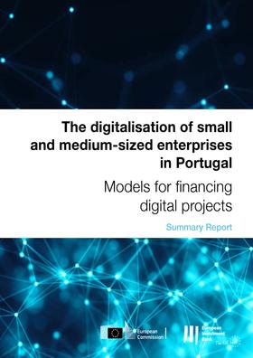 The digitalisation of SMEs in Portugal: Models for financing digital projects