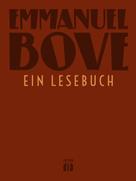Helmut Lotz: Emmanuel Bove - ein Lesebuch 