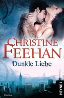 Christine Feehan: Dunkle Liebe ★★★★★