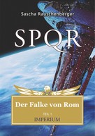 Sascha Rauschenberger: SPQR - Der Falke von Rom ★★★
