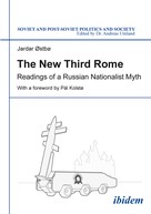 Jardar Østbø: The New Third Rome 