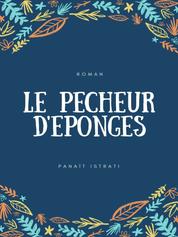 Le Pêcheur d'éponges - La Jeunesse d'Adrien Zograffi -Volume IV