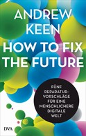 Andrew Keen: How to fix the future - ★★