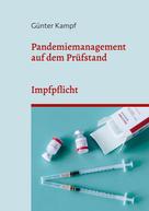 Günter Kampf: Pandemiemanagement auf dem Prüfstand 