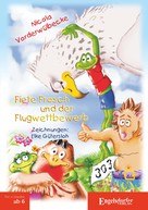 Nicola Vorderwülbecke: Fiete Frosch und der Flugwettbewerb ★★★★★