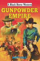 Matt Cole: Gunpowder Empire 