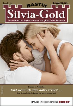Silvia-Gold 116 - Liebesroman