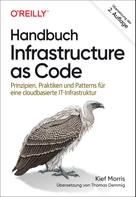 Kief Morris: Handbuch Infrastructure as Code 