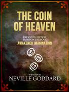 Neville Goddard: The Coin Of Heaven 