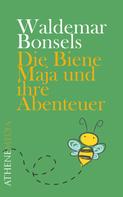 Waldemar Bonsels: Die Biene Maja und ihre Abenteuer ★★★★★