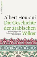 Albert Hourani: Die Geschichte der arabischen Völker ★★★