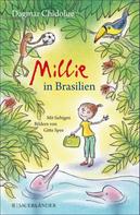 Dagmar Chidolue: Millie in Brasilien ★★★