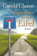 Carola Clasen: Nirgendwo in der Eifel ★★★★