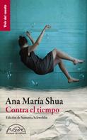 Ana María Shua: Contra el tiempo 