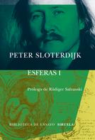 Peter Sloterdijk: Esferas I 