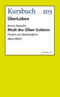 Armin Nassehi: Modi des (Über-)Lebens 