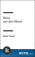 Jules Verne: Reise um den Mond 