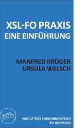 XSL-FO Praxis - Eine Kurzeinführung