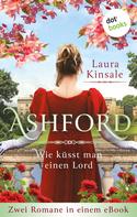 Laura Kinsale: Ashford – Wie küsst man einen Lord? ★★★★