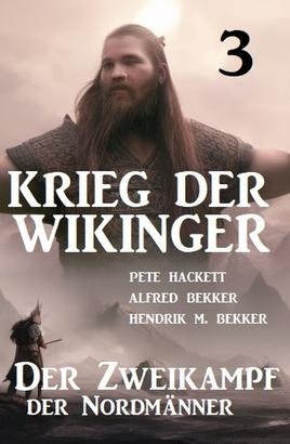 ​Krieg der Wikinger 3: Der Zweikampf der Nordmänner