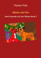 Florian Fink: Missie und Fox 