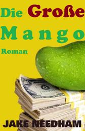 Die Große Mango