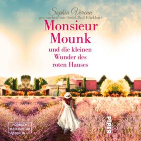 Monsieure Mounk und die kleinen Wunder des roten Hauses (ungekürzt)