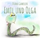 Diana Gawellek: Emil und Olga 