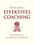 Arun Kohli: Effektives Coaching 