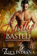 Zoey Indiana: Totally Basted 