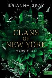 Clans of New York (Band 2) - Vergiftet