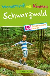 Bruckmann Wanderführer: Wanderspaß mit Kindern Schwarzwald. - 40 erlebnisreiche Wandertouren für die ganze Familie. NEU 2020.