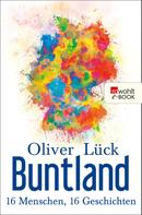 Oliver Lück: Buntland ★★★★