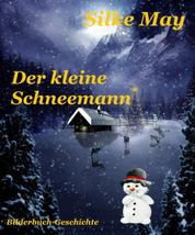 Der kleine Schneemann - Bilderbuch-Geschichte
