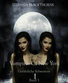 Stefania Blackthorne: Vampires of New York 3 ★★★★★