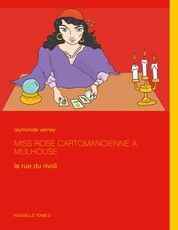Miss Rose cartomancienne à Mulhouse - la rue du rivoli
