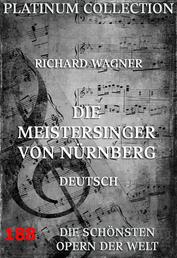 Die Meistersinger von Nürnberg - Die Opern der Welt