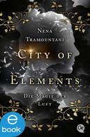 Nena Tramountani: City of Elements 3. Die Magie der Luft ★★★★