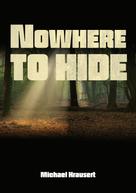 Michael Krausert: Nowhere to hide 