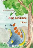 Jacky Emma Stone: Rino der kleine Dino 