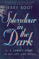 Jerry Root: Splendour in the Dark 