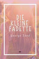 George Sand: Die kleine Fadette 