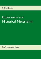 Ib Gram-Jensen: Experience and Historical Materialism 