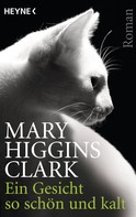 Mary Higgins Clark: Ein Gesicht so schön und kalt ★★★★