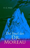 H. G. Wells: Die Insel des Dr. Moreau 