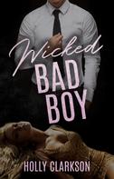Holly Clarkson: Wicked Bad Boy ★★★★