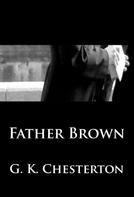 Gilbert Keith Chesterton: Father Brown 